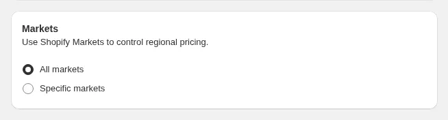 Markets card: All markets or Specific markets