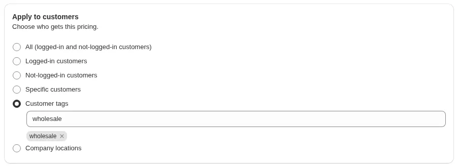 Custom Pricing rule, Apply to customers card: Customer tags is selected and the tag wholesale is added