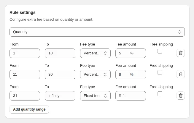 Rule settings card: fee ranges by quantity, 1 to 10 at 5%, 11 to 30 at 8%, 31 or more at a $1 fixed fee, each with a Free shipping option