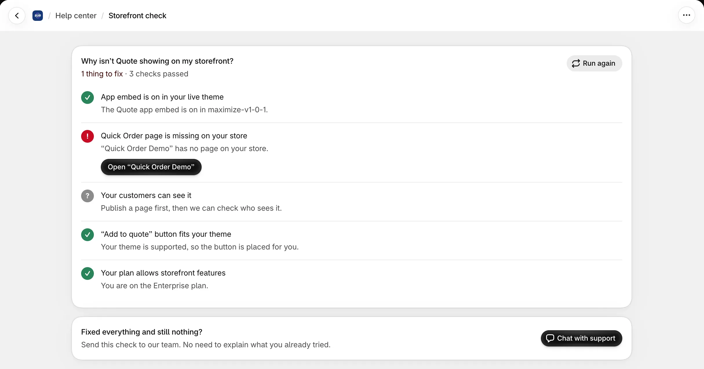Storefront check: Why isn’t Quote showing on my storefront? with one thing to fix (a Quick Order page that is not published yet, with a button to open it), the other checks, Run again, and Chat with support