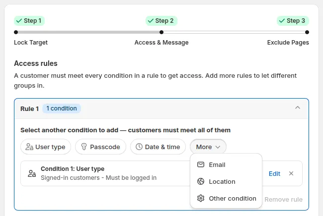 Condition chips User type, Passcode, Date & time and More; clicking More shows Email, Location and Other condition