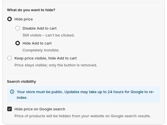 Price and add to cart options: Hide price with Disable Add to cart, and Hide price on Google search