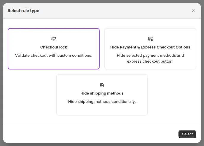 Figure 1: Select rule type modal with Checkout lock, next to Hide Payment & Express Checkout Options and Hide shipping methods