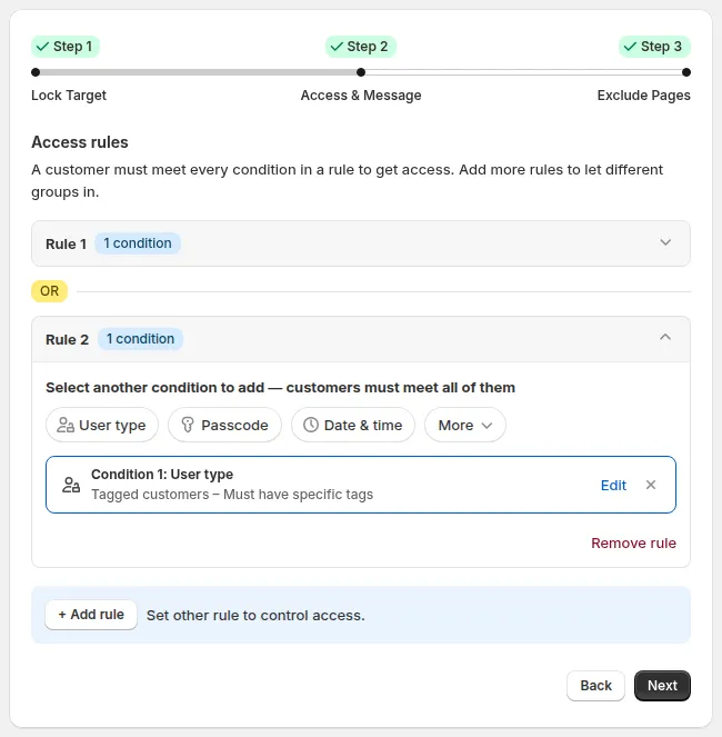 Two access rules joined by an OR pill: Rule 1 collapsed, Rule 2 with a Tagged customers condition