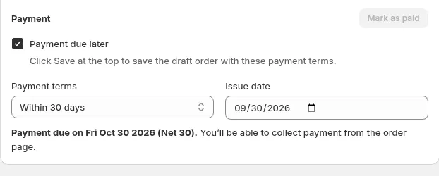 Payment due later ticked with payment terms Within 30 days
