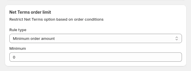 Net Terms order limit card: rule type and minimum