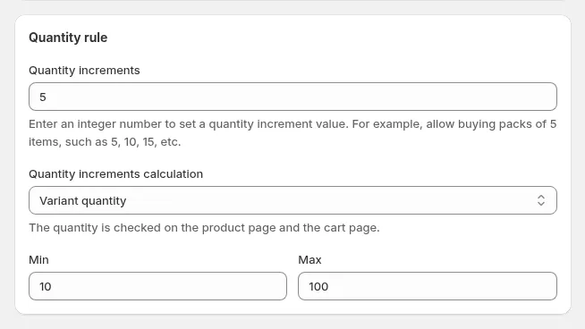 Quantity rule card: increment 5, Variant quantity, min 10 and max 100