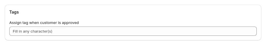 Tags card: Assign tag when customer is approved