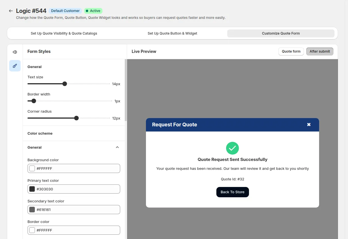 Live Preview on After submit: Quote Request Sent Successfully, the quote ID and Back To Store
