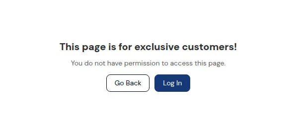 Restricted access screen: This page is for exclusive customers! with Go Back and Log In
