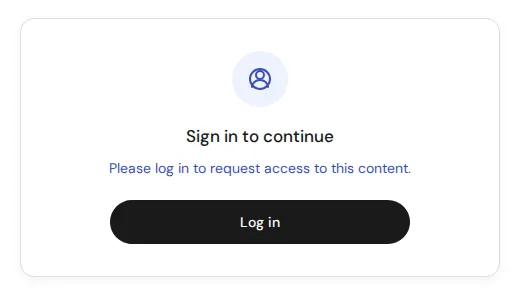 Request access lock seen by a guest: Sign in to continue, Please log in to request access to this content, with Log in