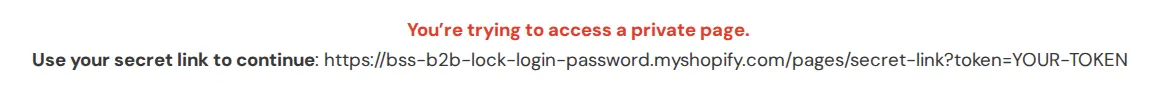 Storefront page opened without the secret link: You’re trying to access a private page. Use your secret link to continue